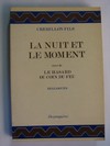 La Nuit et le Moment