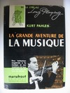 La grande aventure de la musique