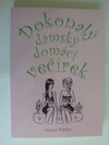 Dokonal dmsk domc verek