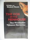 The Fox in the Henhouse...