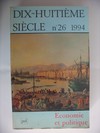 Dix-huitieme siecle n.26 Economie et politique