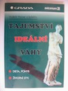 Tajemstv ideln vhy