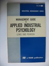 Management Guide to Applied Industrial Psychology