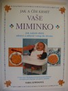 Jak a m krmit vae miminko