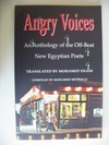 Angry voices (An Anthology of New Egyptan poets)