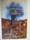 Unweaving the Thread