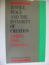 Justice,Peace and the Integrity of Creation