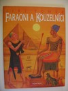 Faraoni a kouzelnci