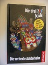 Die drei Kids Die verhexte Achterbahn