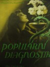 Popul�rn� diagnostika I a II