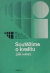 Sout��me o kvalitu