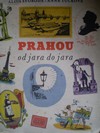 Prahou od jara do jara