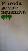P��roda se v�ce neusm�v�