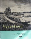 Vyso�inou - Po �ece Jihlav� a d�l od jej�ch b�eh�
