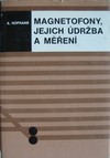 Magnetofony, jejich �drzba a m��en�