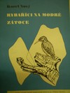 Ryba��ci na Modr� z�toce