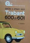 drba a opravy voz trabant 600 a 601